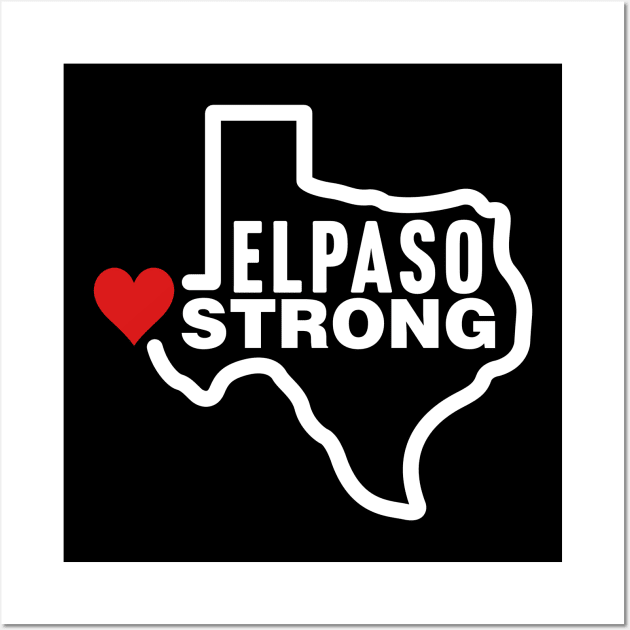 El Paso Strong Wall Art by TextTees